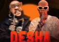 Kcee – Desha ft. S.N.E