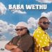 Mzux Maen - Baba Wethu ft LeboTheGreat