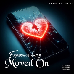 Expensive Bwoy Moved On
