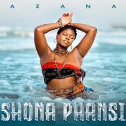 Azana - Shona Phansi