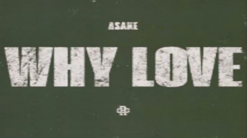 Asake – Why Love