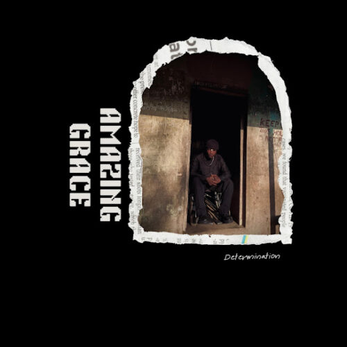 Determination – Amazing Grace