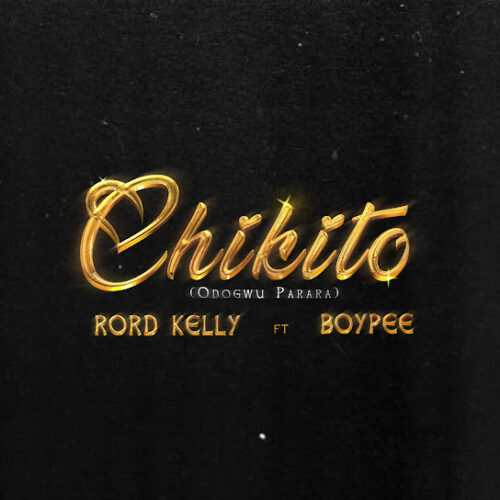 Rord Kelly – Chikito