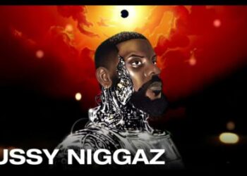 ODUMODUBLVCK – PUSSY NIGGAZ