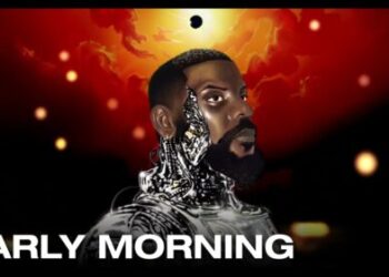 ODUMODUBLVCK – EARLY MORNING