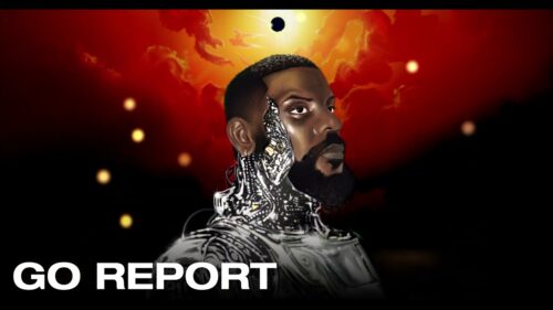 ODUMODUBLVCK – GO REPORT