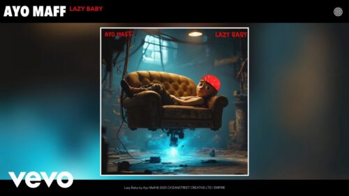Ayo Maff – Lazy Baby