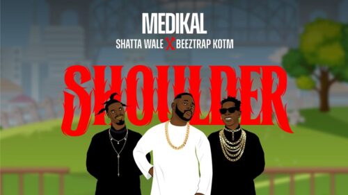 Medikal – Shoulder