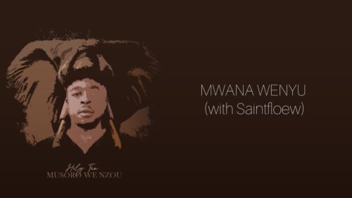 Holy Ten – Mwana Wenyu