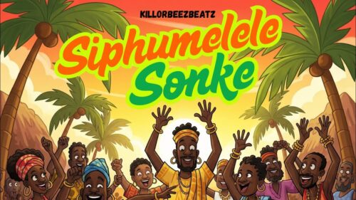 Killorbeezbeatz – Siphumelele Sonke