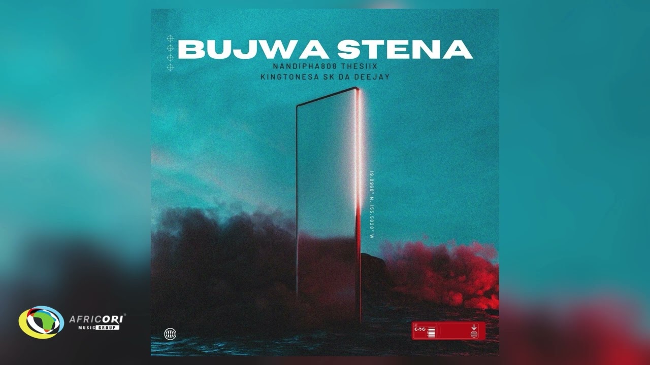 Nandipha808 – BUJWA STENA [