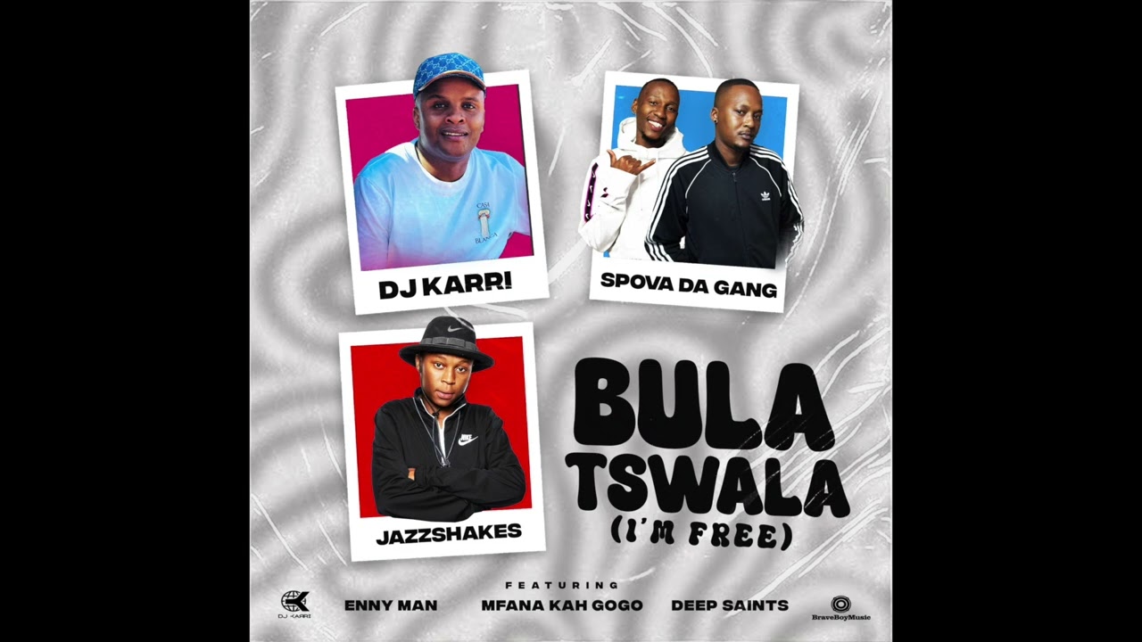 Dj Karri – Bula Tswla (I'm Free)