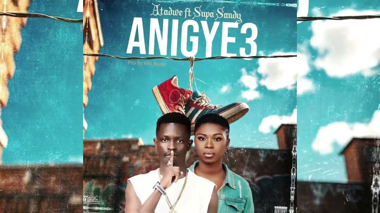 Atadwe – Anigye3 (Happy)