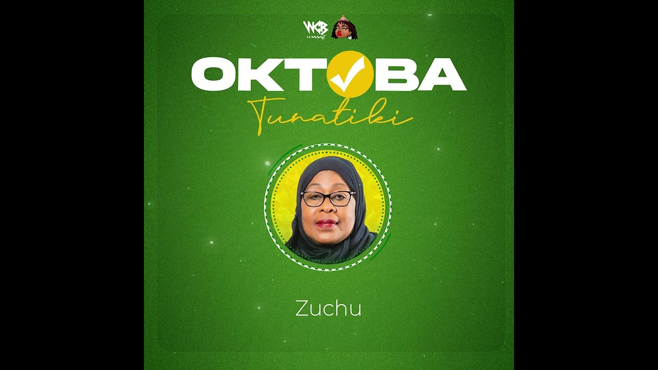 Zuchu – Oktoba Tunatiki