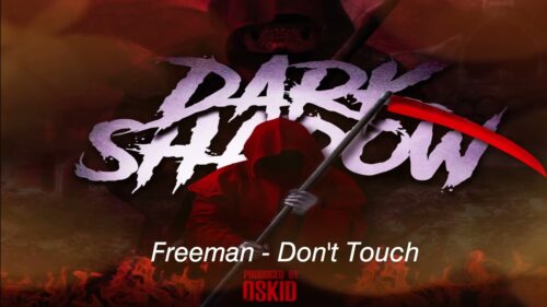 Freeman – Don't Touch pro by Oskid