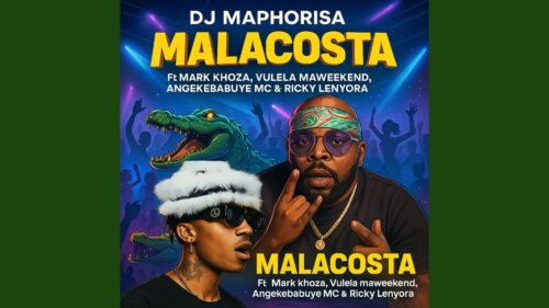 Dj Maphorisa – Malacosta