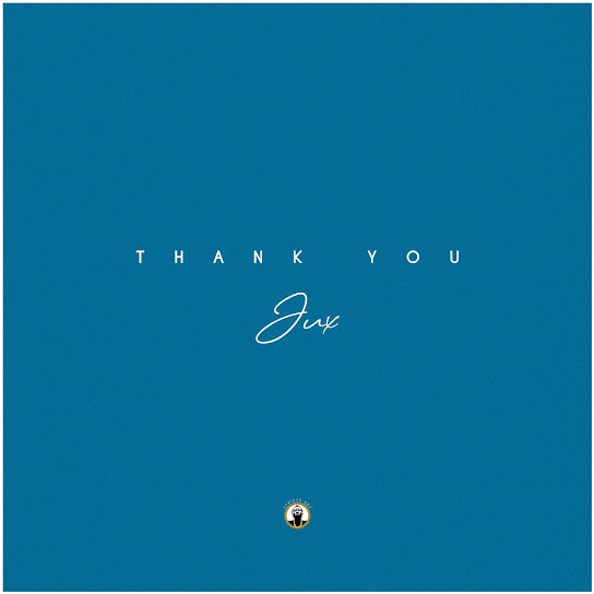 Jux – THANK YOU