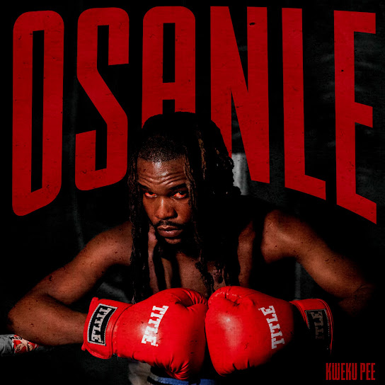 Kweku Pee – Osanle